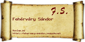 Fehérváry Sándor névjegykártya
